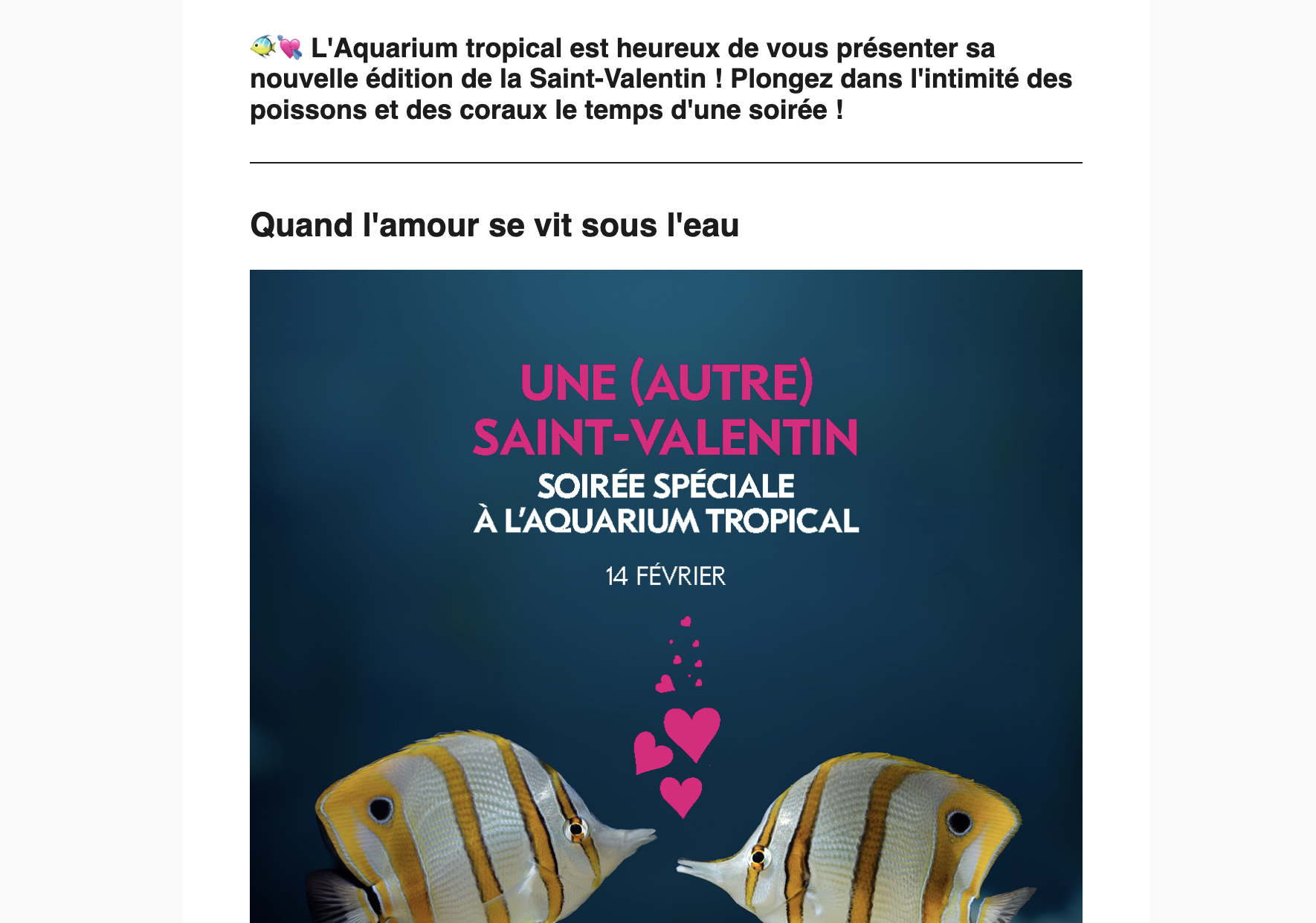Saint-Valentin - Aquarium tropical de Paris