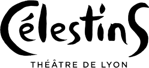Les Célestins Théâtre de Lyon